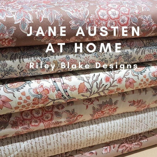 Jane Austen at Home Fabric Line Riley Blake Designs
