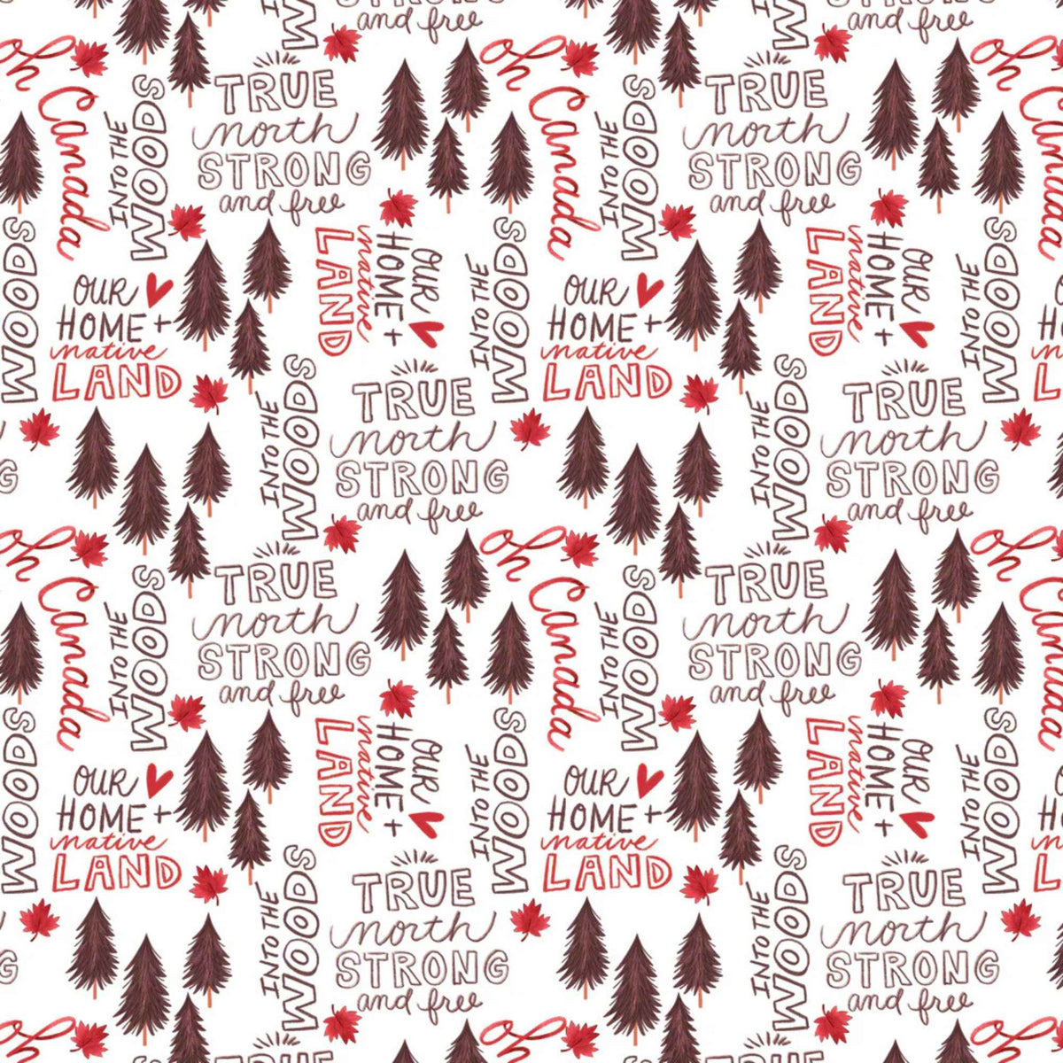 "Strong and Free Canadian text cotton fabric with maple leaves and pine trees on white by Camelot Fabrics"