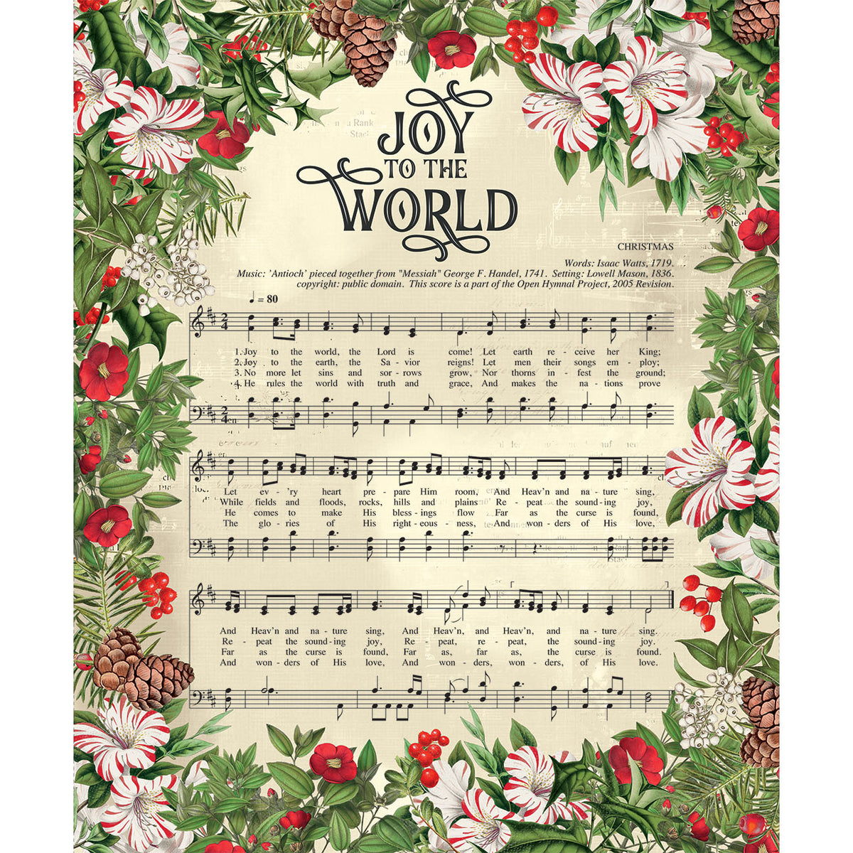 Joy to the World quilting cotton: Joy to the World Sheet Music Panel featuring a large “Joy to the World” title over vintage hymn sheet music, framed by a lush border of holly, berries, pinecones, and candy-striped flowers.